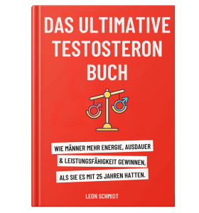 Das ultimative Testosteron Buch